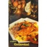 Čížková Drahomíra - Grilování