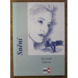 Sýkora Slavomír - Snění