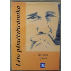 Sýkora Slavomír - Léto pětačtyřicátníka