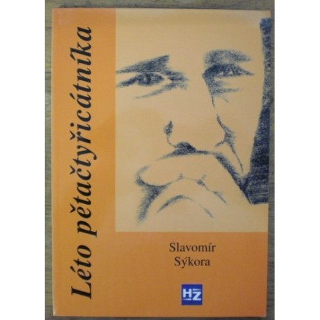 Sýkora Slavomír - Léto pětačtyřicátníka