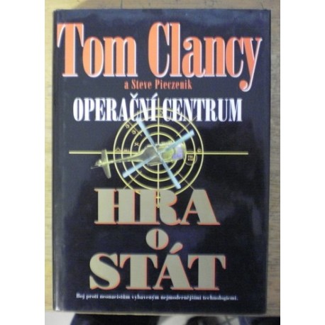 Clany Tom, Pieczenik Steve - Hra o stát - Operační centrum