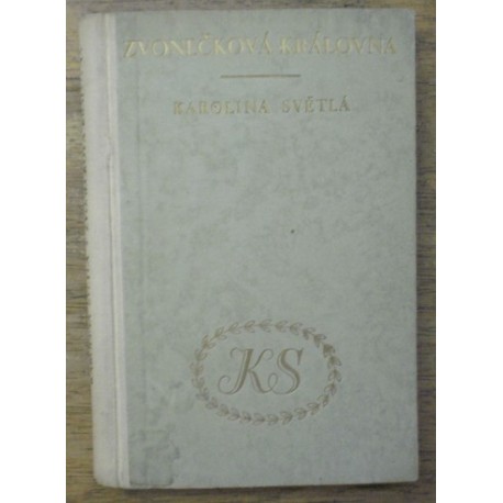 Světlá Karolína - Zvonečková královna