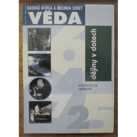 Ochoa George, Corey Melinda - Dějiny v datech - Věda