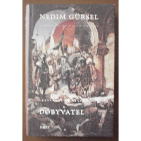 Gürsel Nedim - Dobyvatel