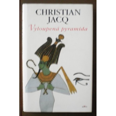 Jacq Christian - Vyloupená pyramida