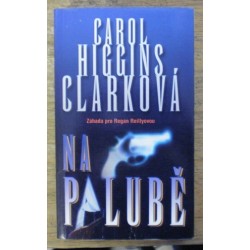 Higgins Clarková Carol - Na palubě