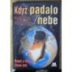 Flem-Ath Rand a Rose - Když padalo nebe (Hledání Atlantidy