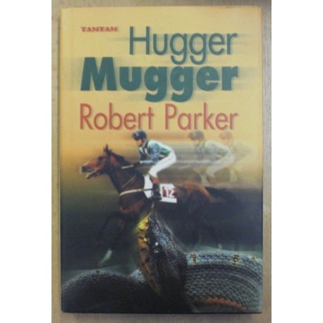 Parker Robert - Hugger Mugger