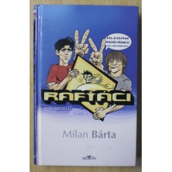 Bárta Milan - Rafťáci