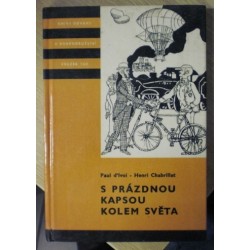 d´Aivoi Paul - Chabrillat Henri - S prázdnou kapsou kolem světa KOD 130