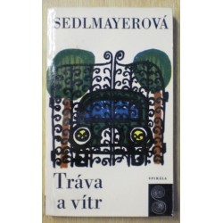 Sedlmayerová Anna - Tráva a vítr