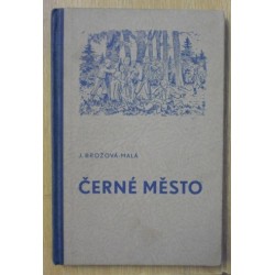 Brožová-Malá J. - Černé město