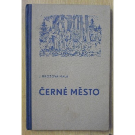 Brožová-Malá J. - Černé město