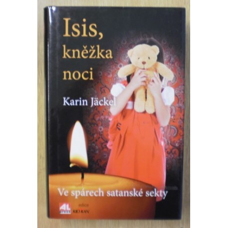 Jëckel Karin - Isis, kněžka noci