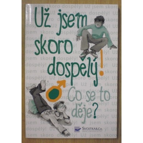 Roca Natria - Už jsem skoro dospělý! Cose to děje?
