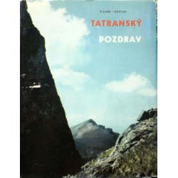 Staněk Oldřich, Koštial Vladimír - Tatranský pozdrav