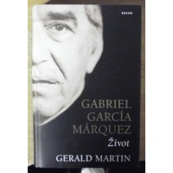 Martin Gerald - Gabriel García Márquez Život