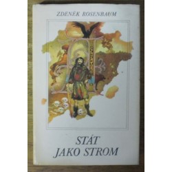 Rosenbaum Zdeněk - Stát jako strom