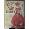 Pludek Alexej - Český král Karel