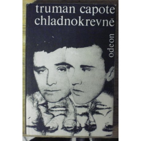 Capote Truman - Chladnokrevně