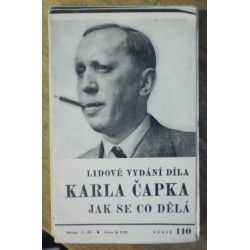 Čapek Karel - Jak se co dělá (Měl jsem psa a kočku)