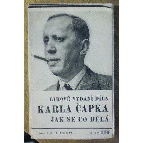 Čapek Karel - Jak se co dělá (Měl jsem psa a kočku)
