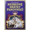 Přikrylová Jitka - Nezbedné hrátky panovníků