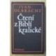 Olbracht Ivan - Čtení z Biblí kralické