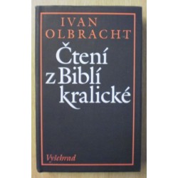 Olbracht Ivan - Čtení z Biblí kralické
