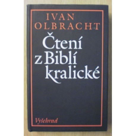 Olbracht Ivan - Čtení z Biblí kralické