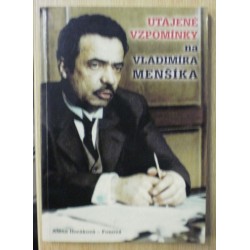 Horáková-Fonová Alena - Utajené vzpomínky na Vladimíra Menšíka