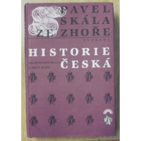 Skála ze Zhoře Pavel - Historie česká