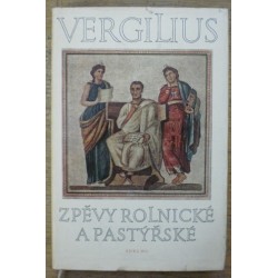 Vergilius - Zpěvy rolnické a pastýřské