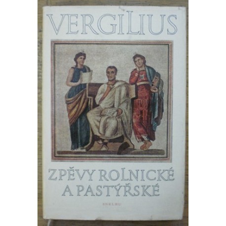 Vergilius - Zpěvy rolnické a pastýřské