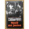 Lebertovi Norbert a Stephan - Nosíš mé jméno