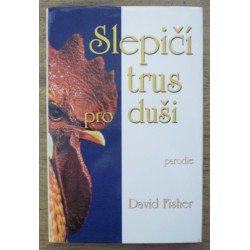 Fischer David - Slepičí trus na duši