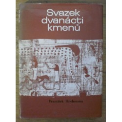 Hochmann František - Svazek dvanácti kmenů