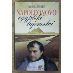 Sierra Javier - Napoleonovo egyptské tajemství