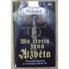 Přibský Vladimír - Má čtvrtá žena Alžběta