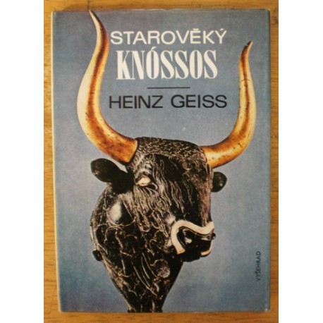 Geiss Heinz - Starověký Knóssos