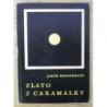 Wassermann Jakob - Zlato z Caxamalky