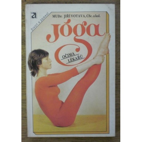 Votava Jiří - JĂłga očima lékařů