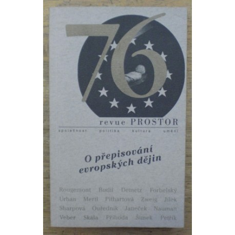 - O přepisování evropských dějin (Revue Prostor)