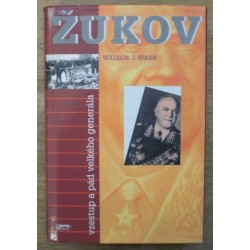 Spahr William J. - Žukov (Vzestup a pád velkého generála)