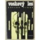 Fiker Eduard - Voskový les