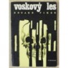Fiker Eduard - Voskový les