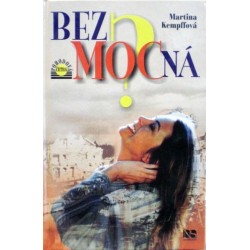 Kempffová Martina - Bezmocná?