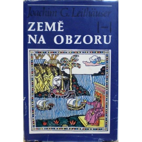 Leithöuser Joachim G. - Země na obzoru