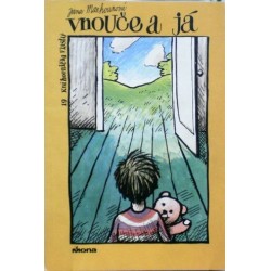 Marhounová Jana - Vnouče a já