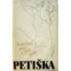 Petiška Eduard - Svatební noci... a jiné lásky